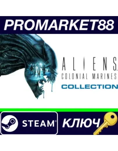 Aliens: Colonial Marines Collection RU Activated Stea