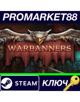 Warbanners Steam КЛЮЧ GLOBAL Warbanners Steam КЛЮЧ GLOBAL