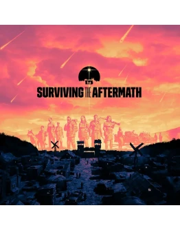 Surviving the Aftermath PS4 & PS5 Surviving the Aftermath PS4 & PS5
