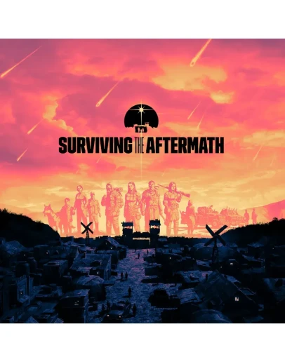 Surviving the Aftermath PS4 & PS5 Surviving the Aftermath PS4 & PS5