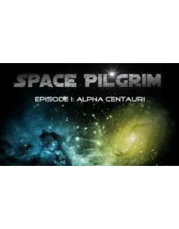 Space Pilgrim Episode I: Alpha Centauri GIFT ВСЕ СТРАНЫ Space Pilgrim Episode I: Alpha Centauri GIFT ВСЕ СТРАНЫ