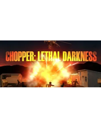 Chopper: Lethal darkness(STEAM KEY/GLOBAL)