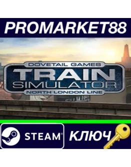 Train Simulator - North London Line Route DLC Steam К Train Simulator - North London Line Route DLC Steam К