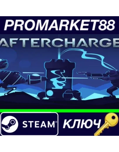 Aftercharge Steam КЛЮЧ GLOBAL Aftercharge Steam КЛЮЧ GLOBAL
