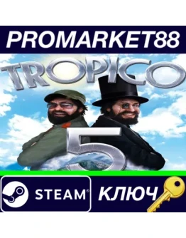 Tropico 5: Complete Collection RU Activated Steam КЛЮ Tropico 5: Complete Collection RU Activated Steam КЛЮ