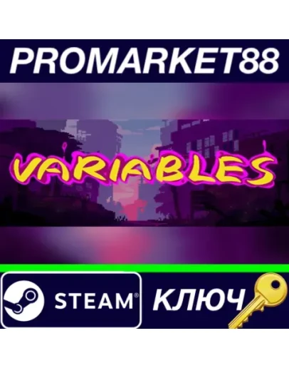 Variables Steam КЛЮЧ GLOBAL Variables Steam КЛЮЧ GLOBAL