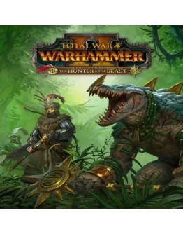 Total War: WARHAMMER II - The Hunter &amp The Beast E