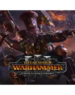 Total War: WARHAMMER III - Forge of the Chaos Dwarfs