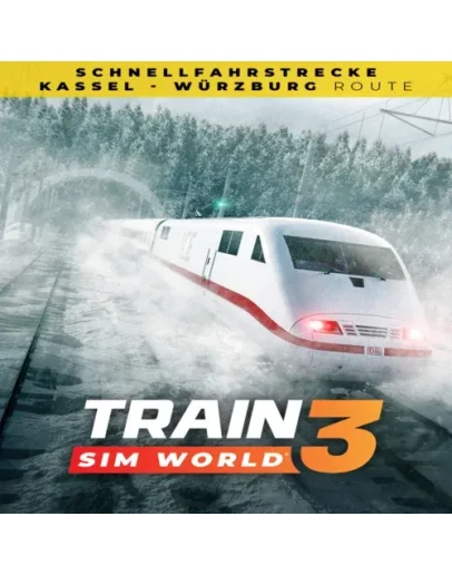 Train Sim World 3: Schnellfahrstrecke Kassel - Wrzb