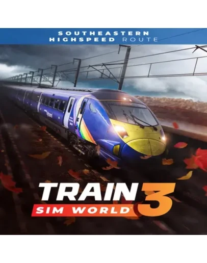 Train Sim World 3: Southeastern Highspeed Extended