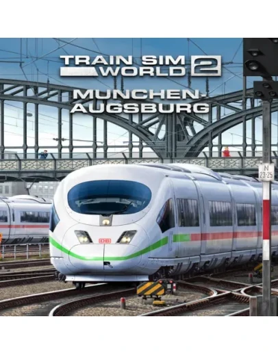 Train Sim World 4 Compatible: Hauptstrecke Munchen