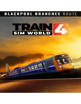 Train Sim World 4: Blackpool Branches: Preston - Bl