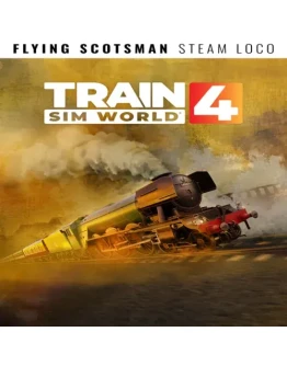 Train Sim World 4: LNER Class A3 60103 Flying Scots