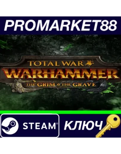 Total War: Warhammer - The Grim and the Grave DLC EU