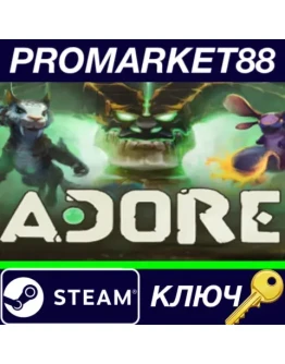 Adore Steam КЛЮЧ GLOBAL Adore Steam КЛЮЧ GLOBAL