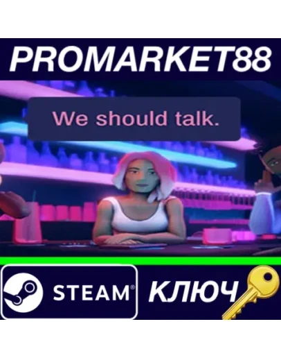 We should talk. Steam КЛЮЧ GLOBAL We should talk. Steam КЛЮЧ GLOBAL