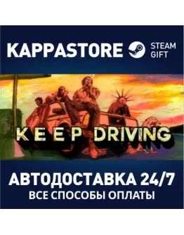 Keep DrivingАВТОДОСТАВКА Steam RU/BY/KZ/UA Keep DrivingАВТОДОСТАВКА Steam RU/BY/KZ/UA