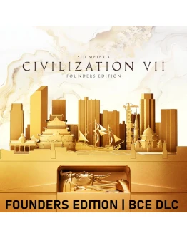 SID MEIER'S CIVILIZATION VII FOUNDERS EDITION ВСЕ DLС