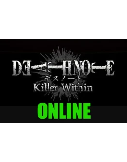 DEATH NOTE KILLER WITHIN ОНЛАЙНSTEAMНА 7-30 ДНЕЙ