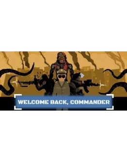 Welcome Back, Commander АВТОДОСТАВКА STEAM РОССИЯ Welcome Back, Commander АВТОДОСТАВКА STEAM РОССИЯ