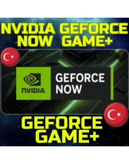 NVIDIA GeForce NOW GAME+ подписка код Турция TRY БЫСТРО NVIDIA GeForce NOW GAME+ подписка код Турция TRY БЫСТРО