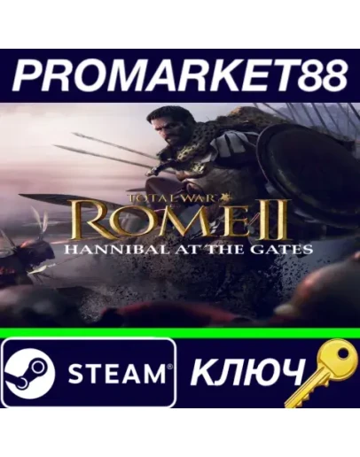 Total War: ROME II Hannibal at the Gates DLC RU Ste Total War: ROME II Hannibal at the Gates DLC RU Ste