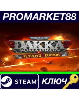 Warhammer 40,000: Dakka Squadron Flyboyz Edition Stea Warhammer 40,000: Dakka Squadron Flyboyz Edition Stea