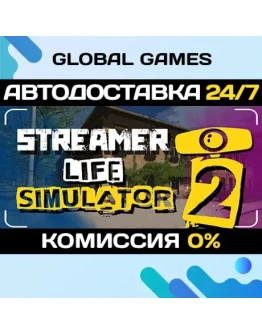 Streamer Life Simulator 2 STEAM GIFT АВТО0 Streamer Life Simulator 2 STEAM GIFT АВТО0