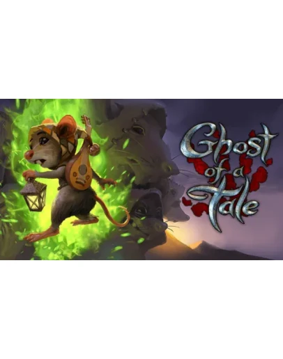 Ghost of a Tale / П3 активация PS4