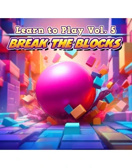 Learn to Play Vol. 5 - Break the Blocks PS5 Learn to Play Vol. 5 - Break the Blocks PS5