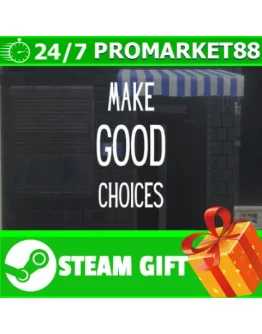 ВСЕ СТРАНЫ+РОССИЯ Make Good Choices STEAM GIFT