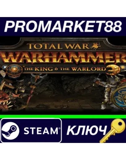 Total War: Warhammer - The King and the Warlord DLC R Total War: Warhammer - The King and the Warlord DLC R