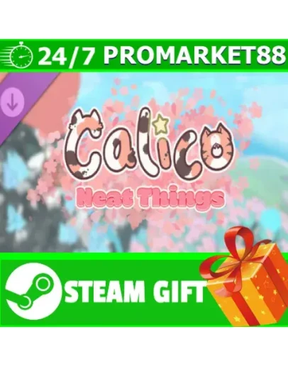 ВСЕ СТРАНЫ+РОССИЯ Calico - Neat Things DLC STEAM ВСЕ СТРАНЫ+РОССИЯ Calico - Neat Things DLC STEAM