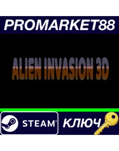 Alien Invasion 3d Steam КЛЮЧ GLOBAL Alien Invasion 3d Steam КЛЮЧ GLOBAL