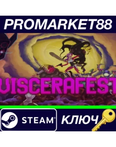 Viscerafest Steam КЛЮЧ GLOBAL Viscerafest Steam КЛЮЧ GLOBAL