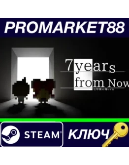 7 Years From Now Steam КЛЮЧ GLOBAL 7 Years From Now Steam КЛЮЧ GLOBAL