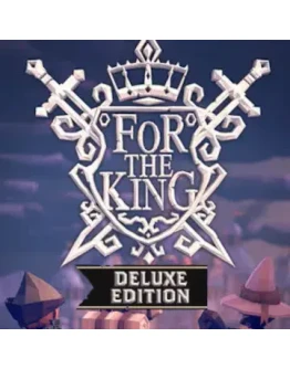 For the King DELUXE ключ Весь Мир РФ Россия стим RU/CIS For the King DELUXE ключ Весь Мир РФ Россия стим RU/CIS
