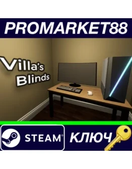 Villa's Blinds Steam КЛЮЧ GLOBAL