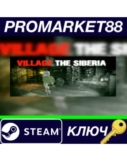 VILLAGE THE SIBERIA Steam КЛЮЧ GLOBAL VILLAGE THE SIBERIA Steam КЛЮЧ GLOBAL