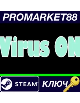 Virus ON Steam КЛЮЧ GLOBAL Virus ON Steam КЛЮЧ GLOBAL