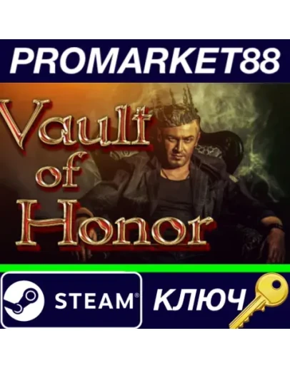 VAULT OF HONOR Steam КЛЮЧ GLOBAL