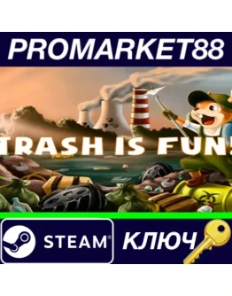 Trash is Fun Steam КЛЮЧ GLOBAL Trash is Fun Steam КЛЮЧ GLOBAL