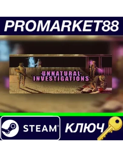 Unnatural Investigations Steam КЛЮЧ GLOBAL
