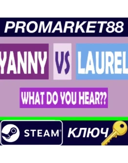 What do you hear?? Yanny vs Laurel Steam КЛЮЧ GLOBAL What do you hear?? Yanny vs Laurel Steam КЛЮЧ GLOBAL