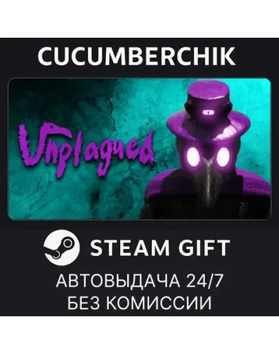UnplaguedSTEAM GIFT AUTORU+МИР UnplaguedSTEAM GIFT AUTORU+МИР