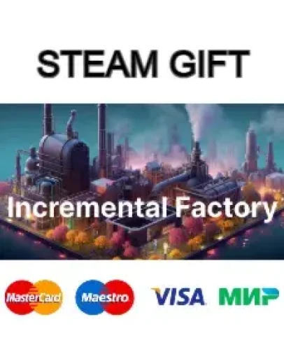 Incremental Factory steam RU/UA/KZ/CНГ Incremental Factory steam RU/UA/KZ/CНГ
