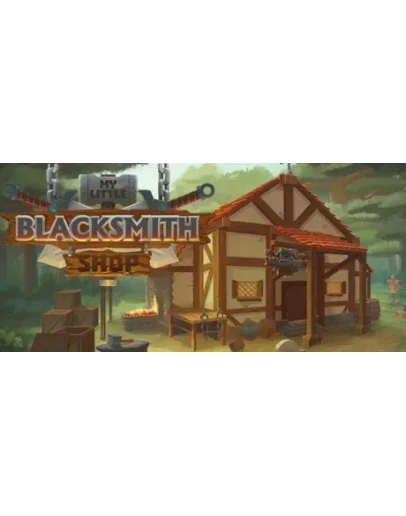 My Little Blacksmith Shop АВТОДОСТАВКА STEAM РОССИЯ