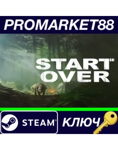 Start Over Steam КЛЮЧ GLOBAL