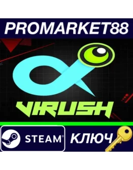 Virush Steam КЛЮЧ GLOBAL Virush Steam КЛЮЧ GLOBAL