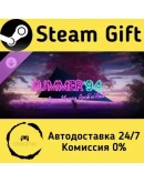 Love, Money, Rock'n'Roll Summer '94 Steam Gift РФ/КЗ/др. Автодоставка